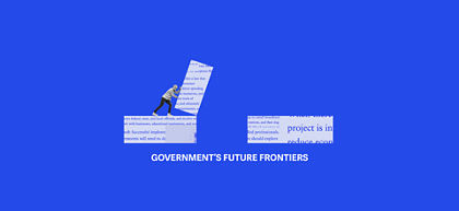 How collaborative leadership can create solutions to big global issues on government’s future frontiers