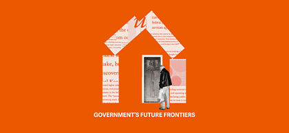 How government and business are tackling the global housing crisis on government’s future frontiers