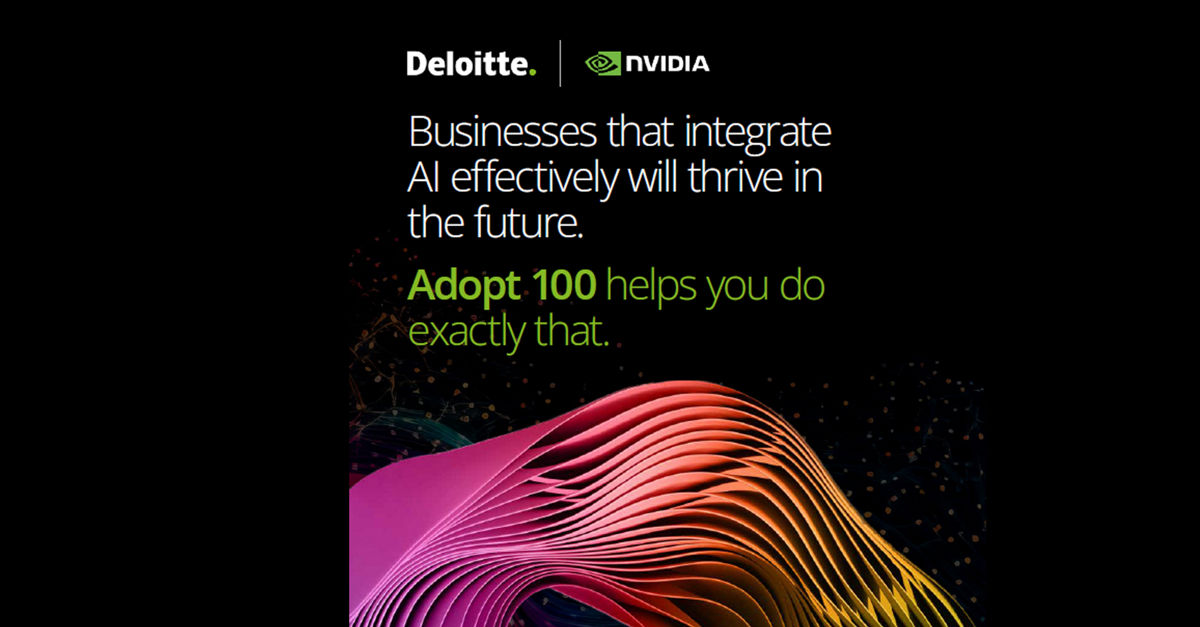 Deloitte launches 'Adopt 100' programme with NVIDIA to accelerate AI ...