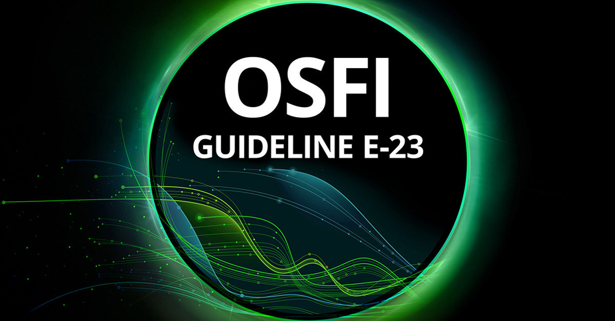 Guideline E-23 is here | Deloitte Canada